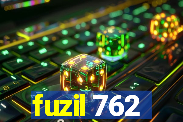 fuzil 762